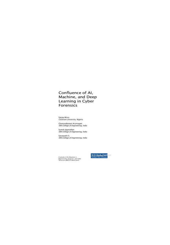 Confluence of AI, Machine, and Deep Learning in Cyber Forensics