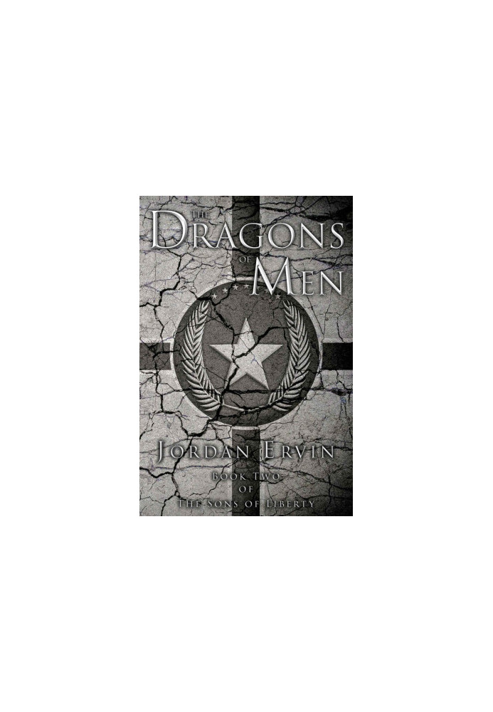 [The Sons of Liberty 02] • The Dragons of Men
