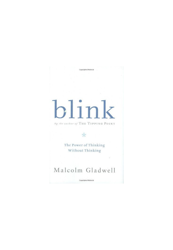 Blink: The Power of Thinking Without Thinking