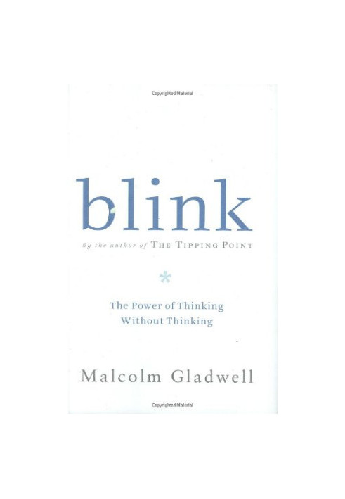 Blink: The Power of Thinking Without Thinking
