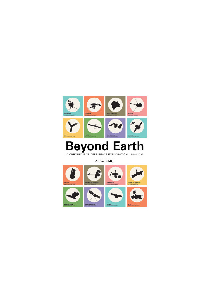 Beyond Earth: A Chronicle of Deep Space Exploration