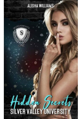 Hidden Secrets (Silver Valley University Book One)