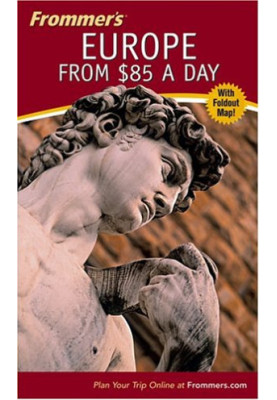 Frommer's Europe from $85 a Day, 46th Edition