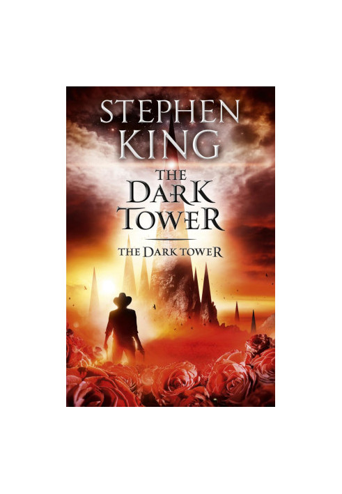 The Dark Tower VII: The Dark Tower