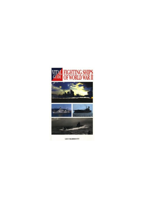 Fighting Ships of World War II