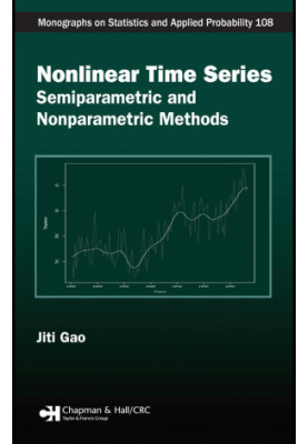 Nonlinear Time Series Semiparametric and Nonparametric Methods
