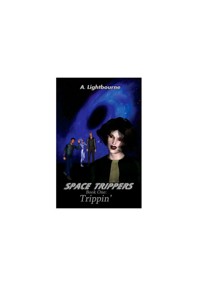 Space Trippers Book 1 · Trippin'