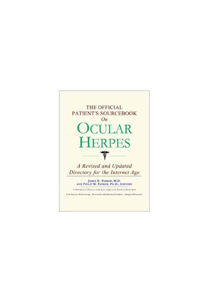The Official Patient's Sourcebook on Ocular Herpes