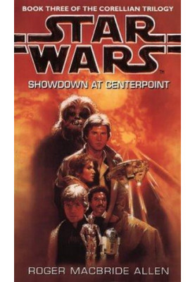 Corellian Trilogy III - Showdown At Centerpoint