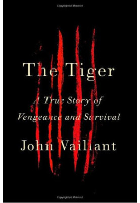 The Tiger: A True Story of Vengeance and Survival