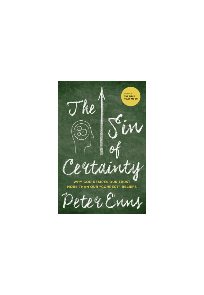 The Sin of Certainty: Why God Desires Our Trust More Than Our "Correct" Beliefs
