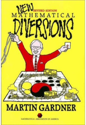 New Mathematical Diversions: More Puzzles, Problems, Games, and Other Mathematical Diversions