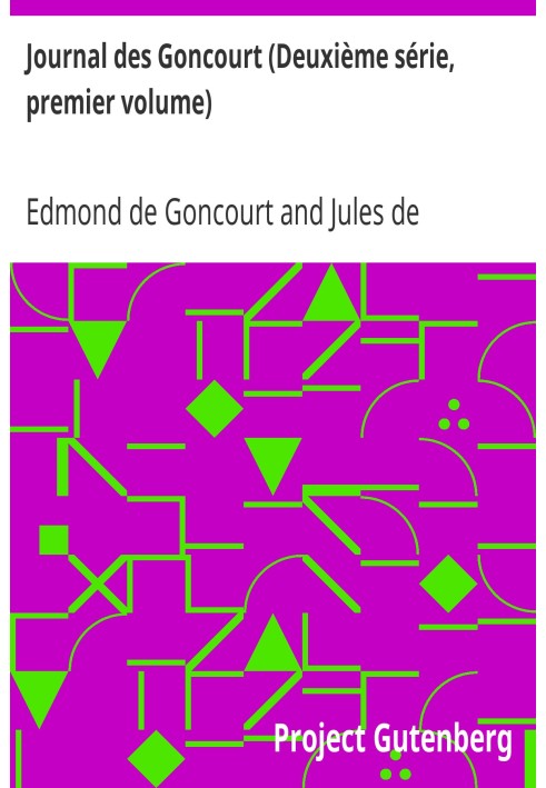 Journal des Goncourt (Друга серія, перший том) Спогади про літературне життя