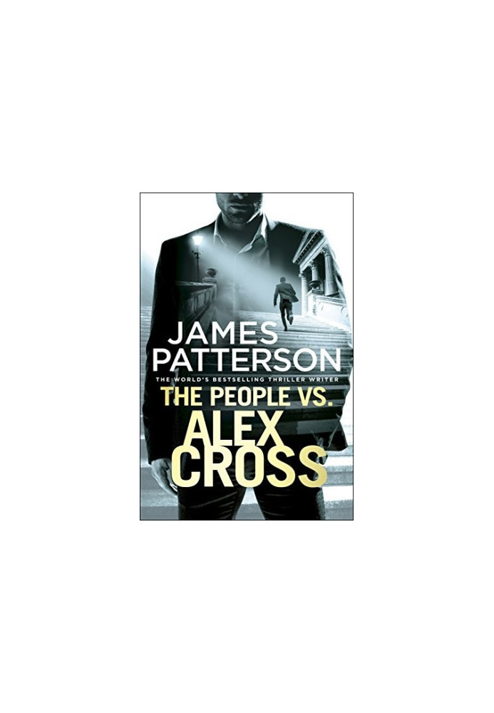 The People vs. Alex Cross: (Alex Cross, 25)