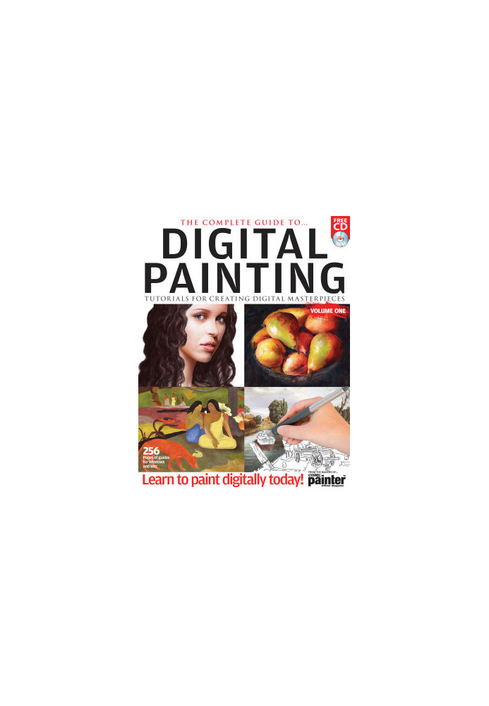 The Complete Guide To Digital Painting - Volume One