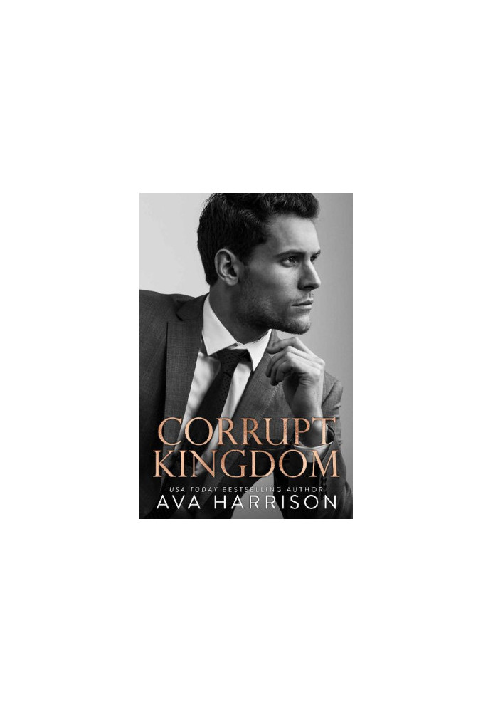 1 - Corrupt Kingdom: The Corrupt Empire