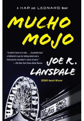 Mucho Mojo ( Hap and Leonard 2 )