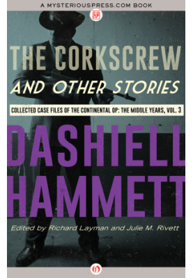 C0MPLETE CONTINENTAL OP 5: THE MIDDLE YEARS 3) - Corkscrew and Other Stories