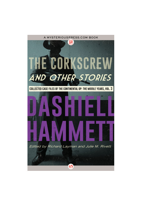 C0MPLETE CONTINENTAL OP 5: THE MIDDLE YEARS 3) - Corkscrew and Other Stories