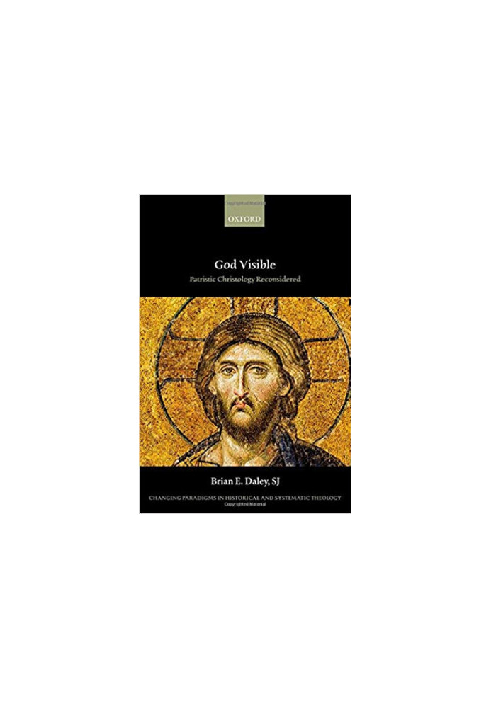 God visible : patristic Christology reconsidered.