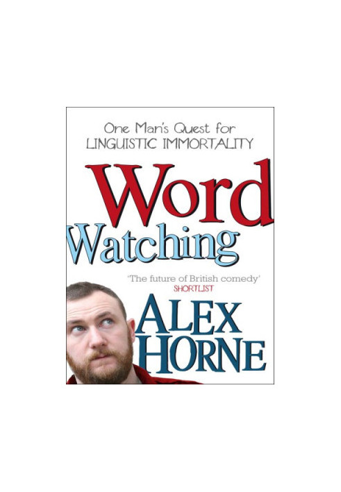 Wordwatching: breaking into the dictionary: it's his word against theirs
