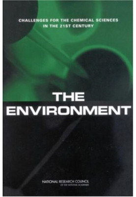 The Environment: Challenges for the Chemical Sciences in the 21st Century