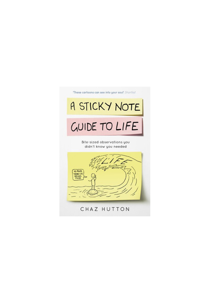 A Sticky Note Guide to Life