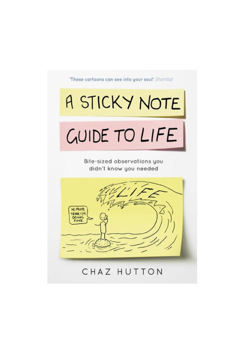 A Sticky Note Guide to Life