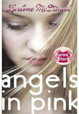 Angels in Pink: Raina's Story