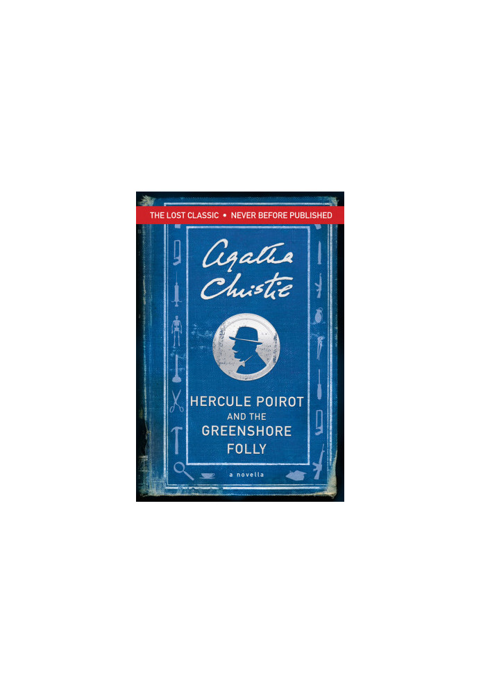 Hercule Poirot and the Greenshore Folly