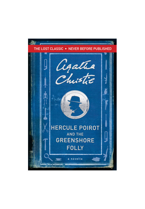 Hercule Poirot and the Greenshore Folly