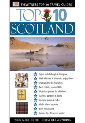 Top 10 Scotland (Eyewitness Top 10 Travel Guides)