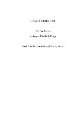 Deadly Greetings: A Card-making Mystery