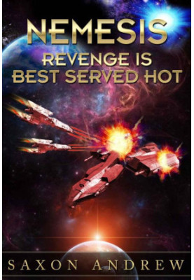 Revenge Is Best Served Hot - Nemesis 01