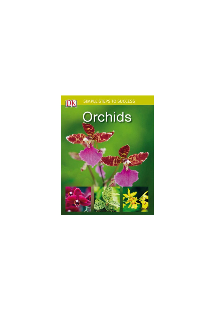 Simple Steps to Success: Orchids