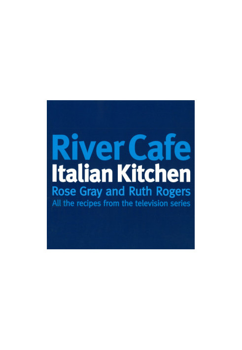River Cafe Italian Kitchen