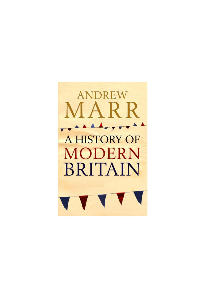 A History of Modern Britain