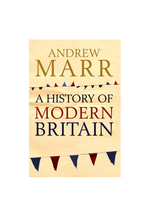 A History of Modern Britain