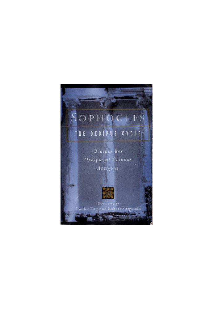 Sophocles: The Oedipus Cycle