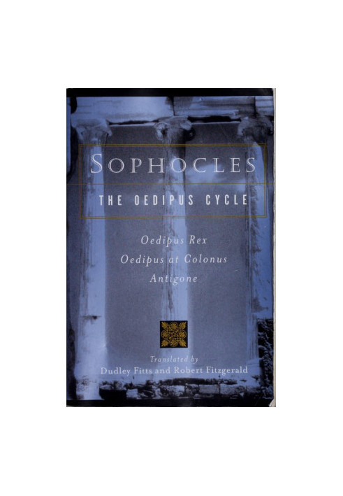Sophocles: The Oedipus Cycle