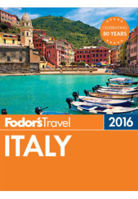 Fodor's 2016 Italy
