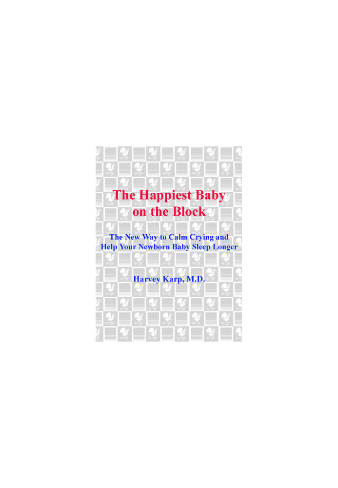 The Happiest Baby on the Block