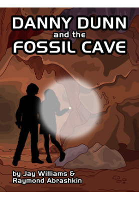 Danny Dunn and the Fossil Cave