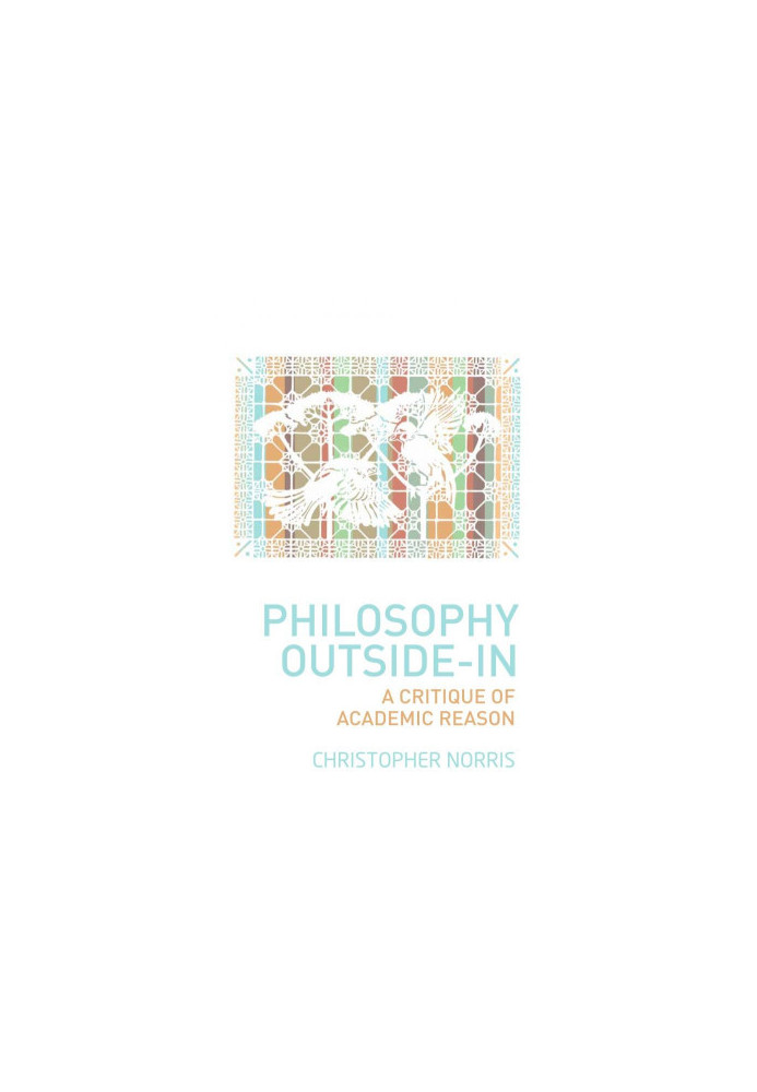 Philosophy Outside-In: A Critique of Academic Reason