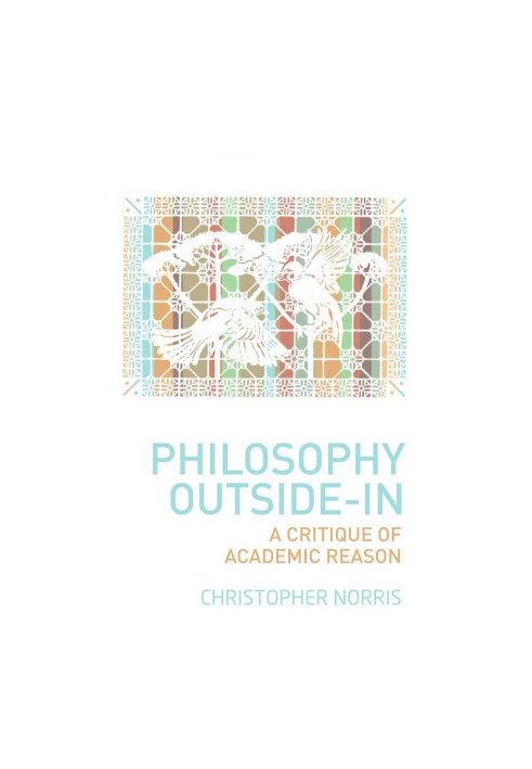Philosophy Outside-In: A Critique of Academic Reason