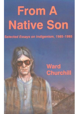From a Native Son: Selected Essays on Indigenism, 1985-1995