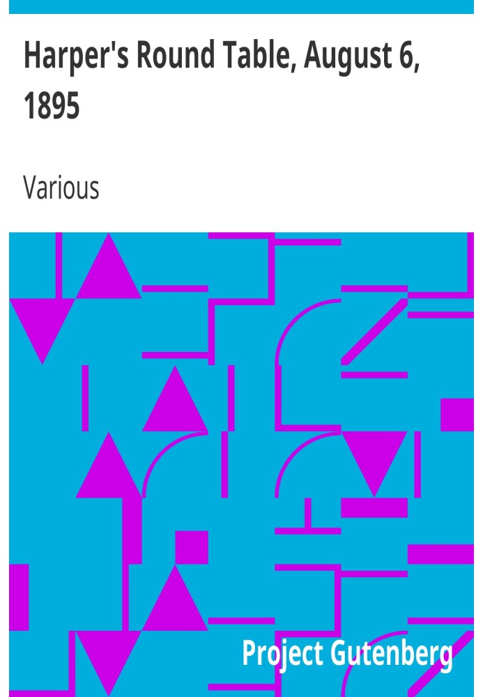Круглий стіл Харпера, 6 серпня 1895 р