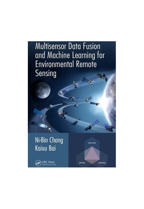 Multisensor Image Fusion and Data Mining for Environmental Remote Sensing