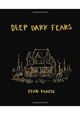 Deep Dark Fears