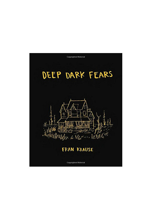Deep Dark Fears